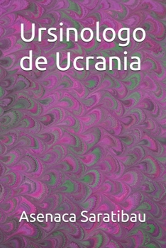 Ursinologo de Ucrania (Spanish Edition)