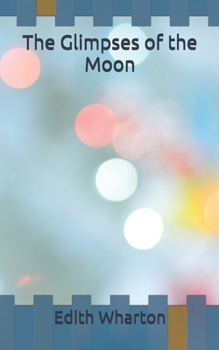 The Glimpses of the Moon