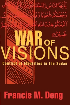 Paperback War of Visions: Conflict of Identities in the Sudan Book