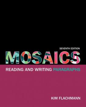 Paperback Mosaics: Reading and Writing Paragraphs Book