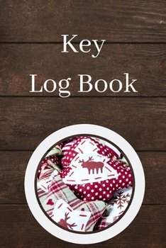 Paperback Key Log Book: Key Control Log, Key Sign Out Sheet, Key Inventory Sheet, Key Register Log Book