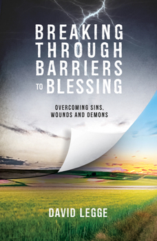 Paperback Breaking Through Barriers to Blessing Book