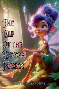 The Elf of the Hidden Forest (Cuentos Infantiles)