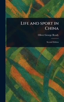 Hardcover Life and Sport in China Book