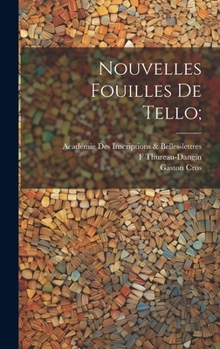 Hardcover Nouvelles fouilles de Tello; [French] Book