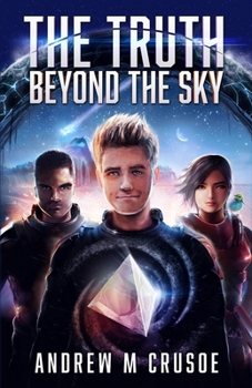 The Truth Beyond the Sky - Book #1 of the Epic of Aravinda