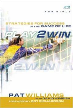 Hardcover Play 2 Win (for Girls): Strategies for Success in the Game of Life Book