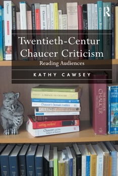 Paperback Twentieth-Century Chaucer Criticism: Reading Audiences Book