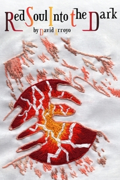 Paperback Red Soul Into the Dark: Illustrated Poetry Book