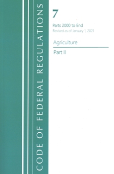 Paperback Code of Federal Regulations, Title 07 Agriculture 2000-End, Revised as of January 1, 2021: Part 2 Book