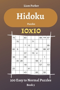 Paperback Hidoku Puzzles - 200 Easy to Normal Puzzles 10x10 Book 5 Book