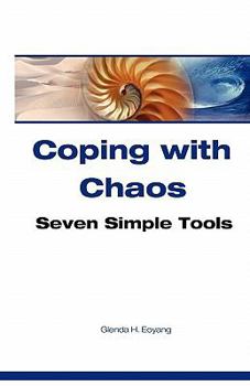 Paperback Coping With Chaos: Seven Simple Tools Book