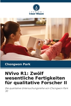 Paperback NVivo R1: Zwölf wesentliche Fertigkeiten für qualitative Forscher II [German] Book