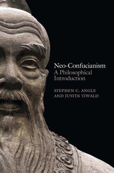 Paperback Neo-Confucianism: A Philosophical Introduction Book