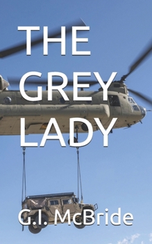 THE GREY LADY (Dean Monroe)