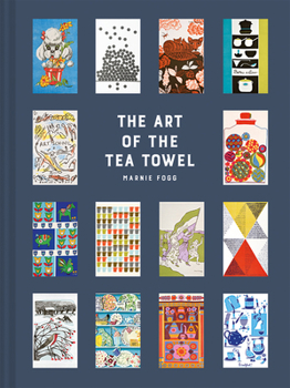 Hardcover The Art of the Tea Towel Book