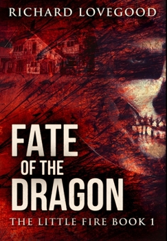 Hardcover Fate of the Dragon: Premium Hardcover Edition Book