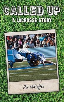 Paperback Called Up: A Lacrosse Story Book
