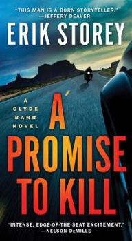 Mass Market Paperback A Promise to Kill: A Clyde Barr Novel Book