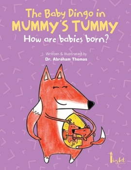Paperback The Baby Dingo in Mummy's Tummy Book