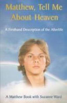Hardcover Matthew, Tell Me about Heaven Book