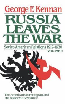 The Decision to Intervene: Soviet-American Relations 1917-1920, Vol. 2 - Book #2 of the Soviet-American Relations