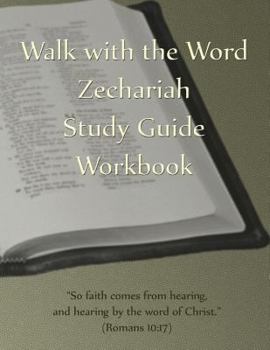 Paperback Walk with the Word Zechariah Study Guide Workbook Book