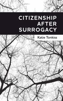 Hardcover Citizenship After Surrogacy Book