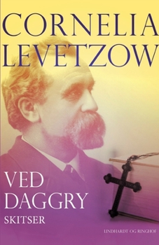 Paperback Ved daggry. Skitser [Danish] Book