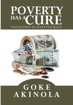 Paperback Poverty Has a Cure: The Secret of Getting Rich Book
