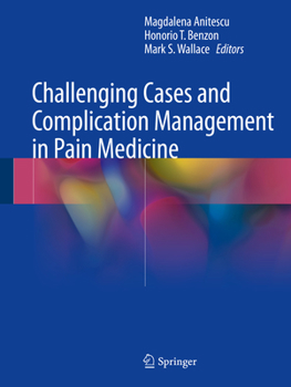 Paperback Challenging Cases and Complication Management in Pain Medicine Book