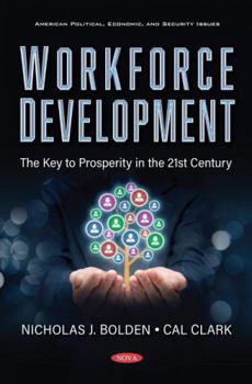 Paperback Workforce Development: The Key to Prosperity in the 21st Century Book