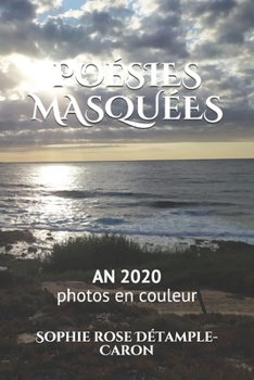 Paperback Poesies Masquees: (photos couleurs) [French] Book