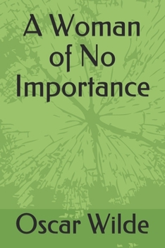 Paperback A Woman of No Importance Book