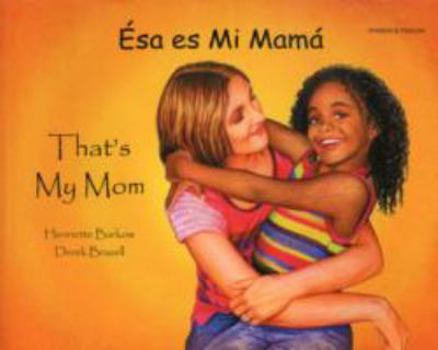 Paperback Thats My Mum Spanish/English [Spanish] Book