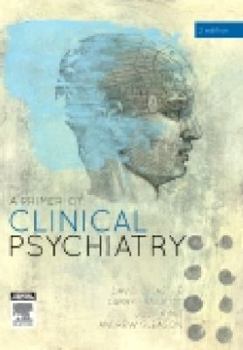 Paperback A Primer of Clinical Psychiatry Book