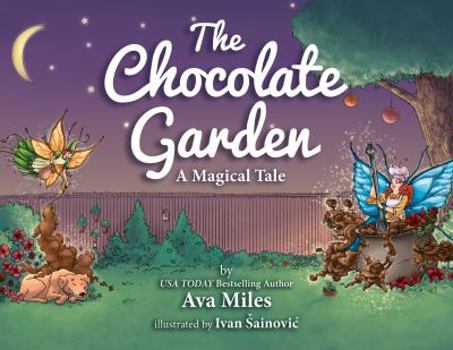 Paperback The Chocolate Garden: A Magical Tale (Dare River) Book