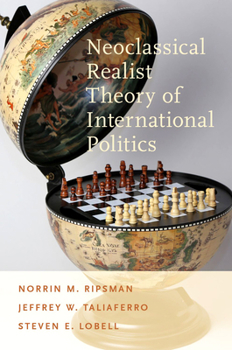 Paperback Neoclassical Realist Theory of International Politics Book