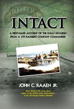 Paperback Intact: A First-Hand Account of the D-Day Invasion from a 5th Rangers Company Commander Book