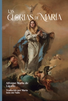 Paperback Las glorias de María [Spanish] Book