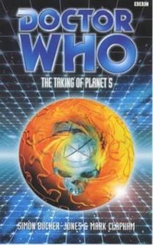 Doctor Who: The Taking of Planet 5 - Book #28 of the Eighth Doctor Adventures