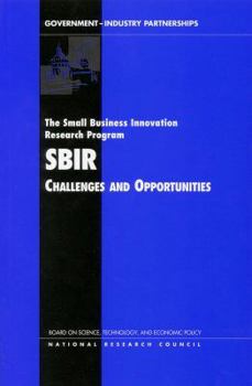 Paperback The Small Business Innovation Research Program: Challenges and Opportunities Book