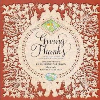 Hardcover Giving Thanks: Poems, Prayers, and Praise Songs of Thanksgiving Book