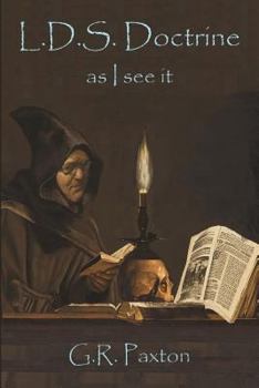 Paperback LDS Doctrine: As I see it Book
