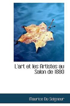 Paperback L'Art Et Les Artistes Au Salon de 1880 Book