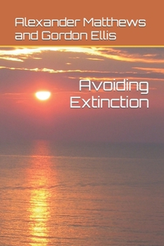 Paperback Avoiding Extinction Book
