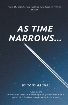 Paperback As Time Narrows Book