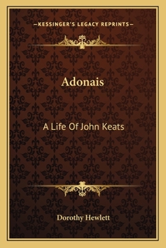 Paperback Adonais: A Life Of John Keats Book