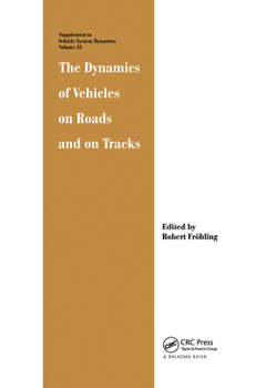 Hardcover The Dynamics of Vehicles on Roads and on Tracks Book