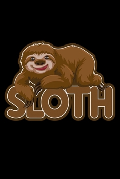 Paperback Sloth lying on a Sloth Sign: 6x9 120 pages dot grid - Your personal Diary Book